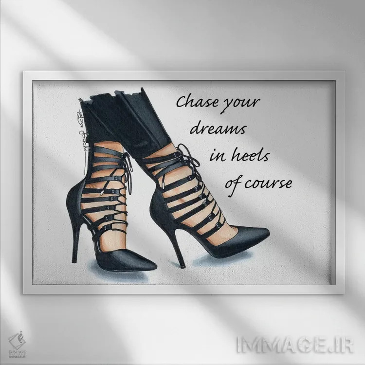 تابلو رویاهات را با کفش پاشنهدار دنبال کن اثر الزا فوچه - نمای قابدار سفید