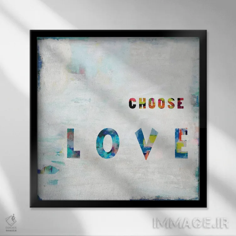 تابلو عشق را انتخاب کن (رنگی) اثر جیمی مکداول - نمای قابدار مشکی
