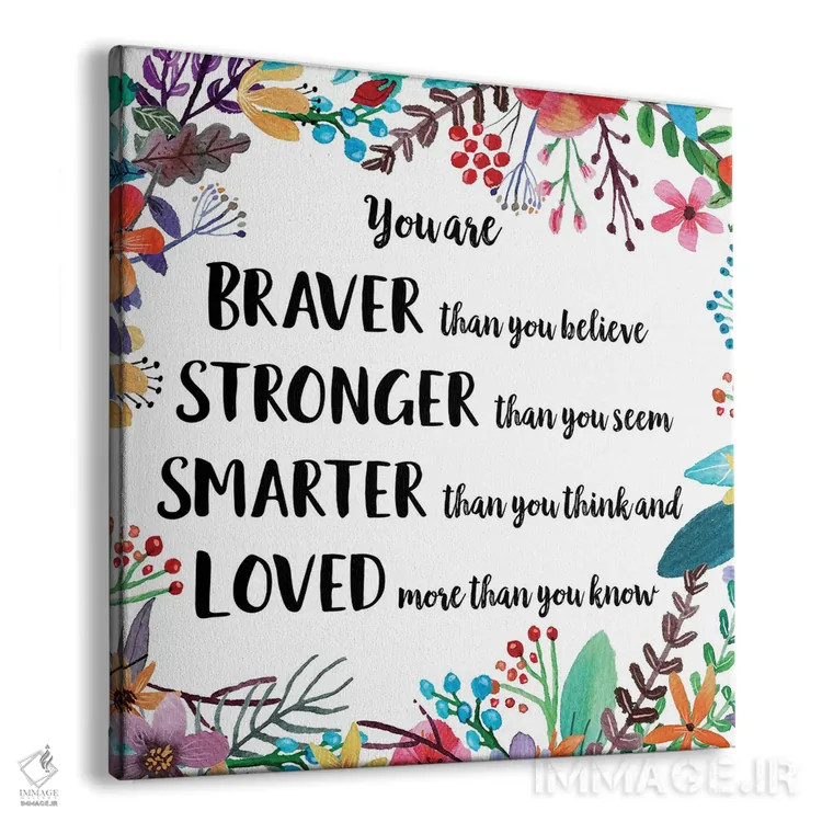 تابلو تو شجاعتر از آنی هستی که فکر میکنی ۲ اثر ادن پرینتیبلز (استودیو/برند طراحی) - نمای پرسپکتیو محصول