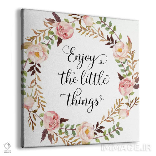 تابلو از چیزهای کوچک لذت ببر اثر ادن پرینتیبلز (استودیو/برند طراحی) - نمای پرسپکتیو محصول