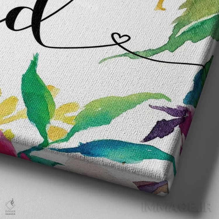 تابلو تو دوست داشته میشوی اثر ادن پرینتیبلز (استودیو/برند طراحی) - نمای نزدیک بافت بوم