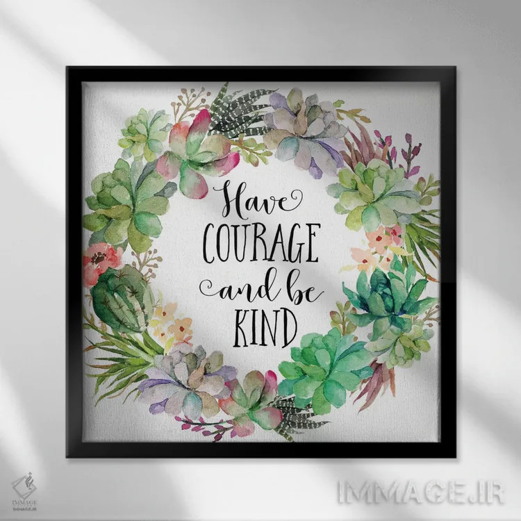 تابلو شجاع باش و مهربان اثر ادن پرینتیبلز (استودیو/برند طراحی) - نمای قابدار مشکی