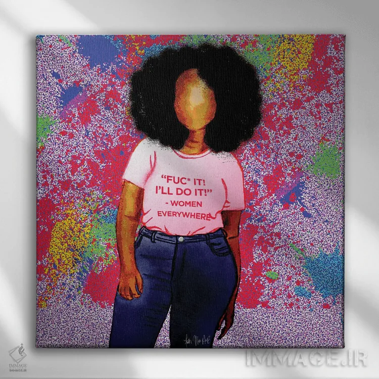 تابلو قدرت زن اثر فِیث ویت آن ای (نام مستعار هنری) - نمای روبهرو روی دیوار