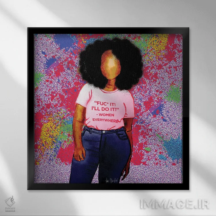 تابلو قدرت زن اثر فِیث ویت آن ای (نام مستعار هنری) - نمای قابدار مشکی