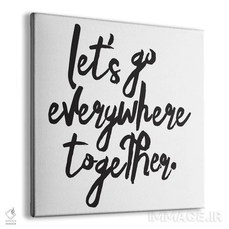 تابلو بیا با هم همه جا برویم اثر هانیمون هتل (برند هنری) - نمای پرسپکتیو محصول