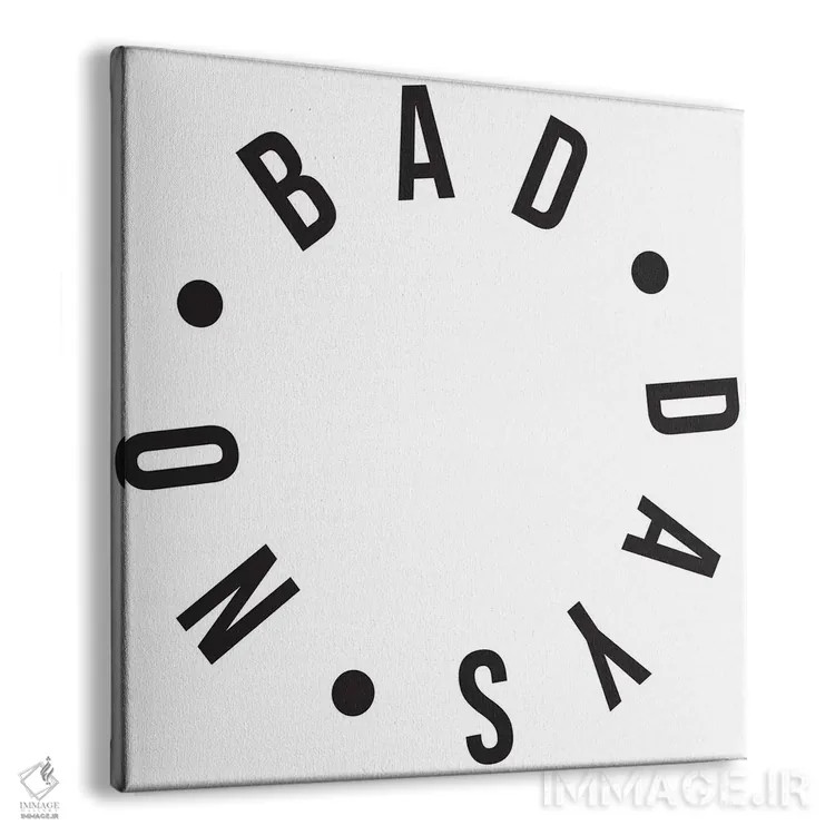 تابلو هیچ روز بدی وجود ندارد اثر هانیمون هتل (برند هنری) - نمای پرسپکتیو محصول