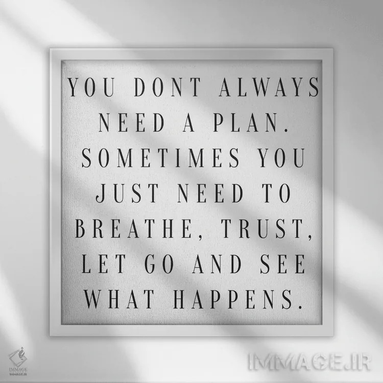 تابلو همیشه به یک نقشه نیاز نداری اثر هانیمون هتل (برند هنری) - نمای قابدار سفید