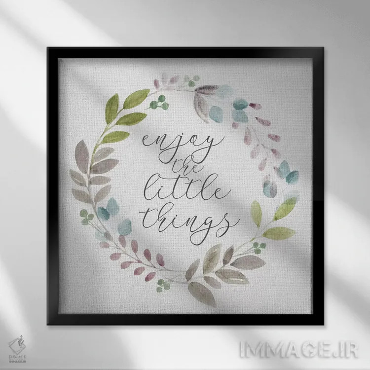 تابلو حلقه گیاهی: از چیزهای کوچک لذت ببر اثر هارتورکس (استودیو هنری) - نمای قابدار مشکی