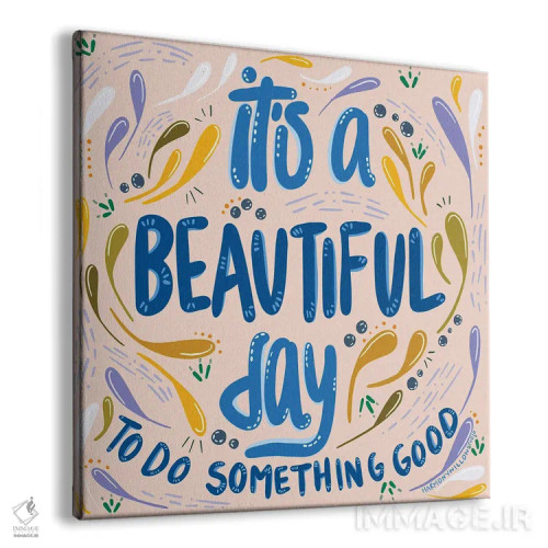 تابلو امروز روز زیبایی است اثر هارمونی ویلو - نمای پرسپکتیو محصول