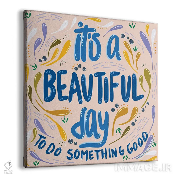 تابلو امروز روز زیبایی است اثر هارمونی ویلو - نمای پرسپکتیو محصول