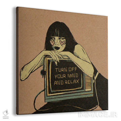تابلو ذهنت را خاموش کن و آرام باش اثر ایلوناتیکا (برند هنری) - نمای پرسپکتیو محصول