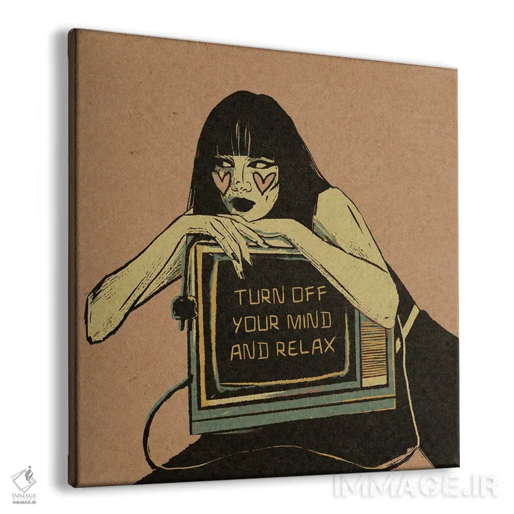 تابلو ذهنت را خاموش کن و آرام باش اثر ایلوناتیکا (برند هنری) - نمای پرسپکتیو محصول