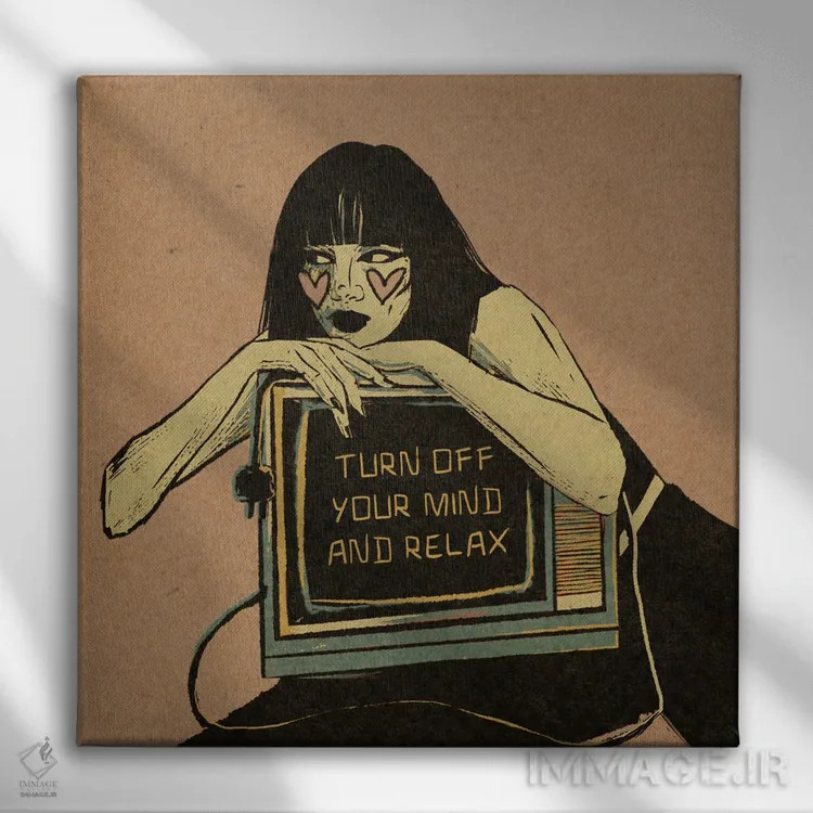 تابلو ذهنت را خاموش کن و آرام باش اثر ایلوناتیکا (برند هنری) - نمای روبهرو روی دیوار