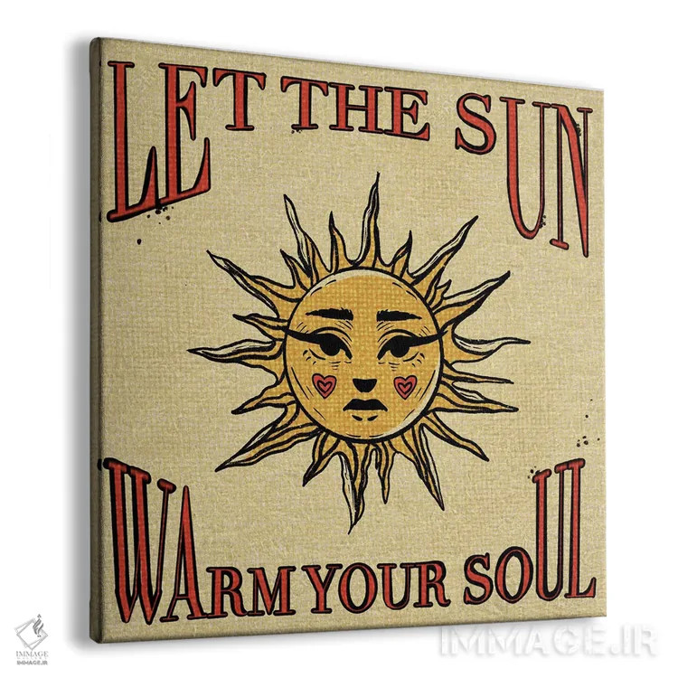 تابلو بگذار خورشید روحت را گرم کند اثر ایلوناتیکا (برند هنری) - نمای پرسپکتیو محصول