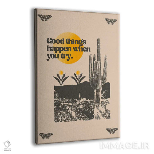 تابلو چیزهای خوب اثر بستورلد اثر سیرا کیلن - نمای پرسپکتیو محصول