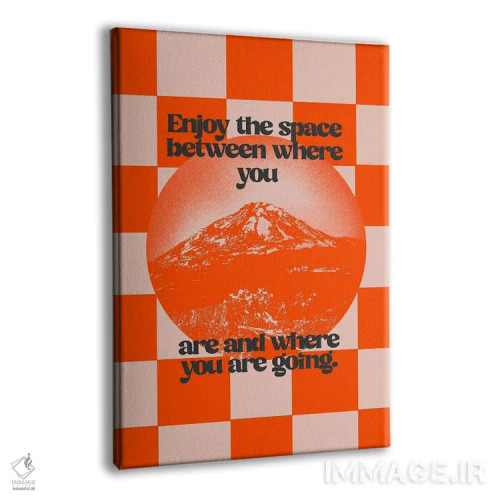 تابلو از فضا لذت ببر اثر بستورلد اثر سیرا کیلن - نمای پرسپکتیو محصول