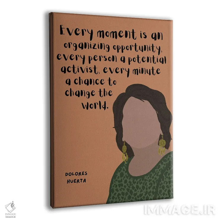 تابلو نقل قول دلورس هوئرتا اثر برینی پرینتیبلز - نمای پرسپکتیو محصول