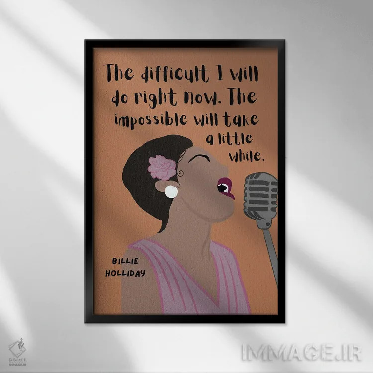 تابلو نقل قول بیلی هالیدی اثر برینی پرینتیبلز - نمای قابدار مشکی