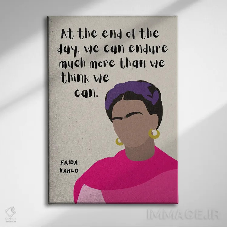 تابلو نقل قول فریدا کالو اثر برینی پرینتیبلز - نمای روبهرو روی دیوار