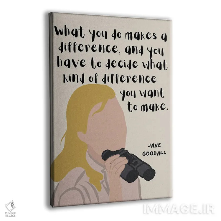 تابلو نقل قول جین گودال اثر برینی پرینتیبلز - نمای پرسپکتیو محصول