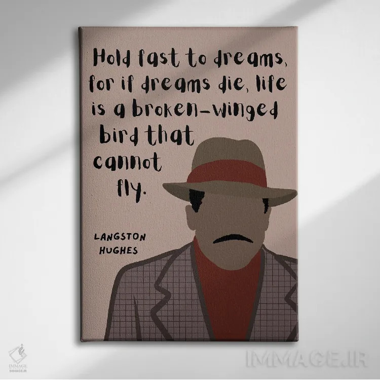 تابلو نقل قول لنگستون هیوز اثر برینی پرینتیبلز - نمای روبهرو روی دیوار
