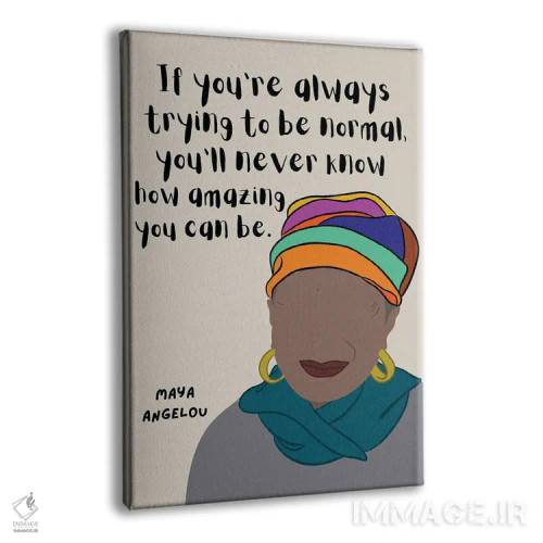 تابلو نقل قول مایا آنجلو اثر برینی پرینتیبلز - نمای پرسپکتیو محصول