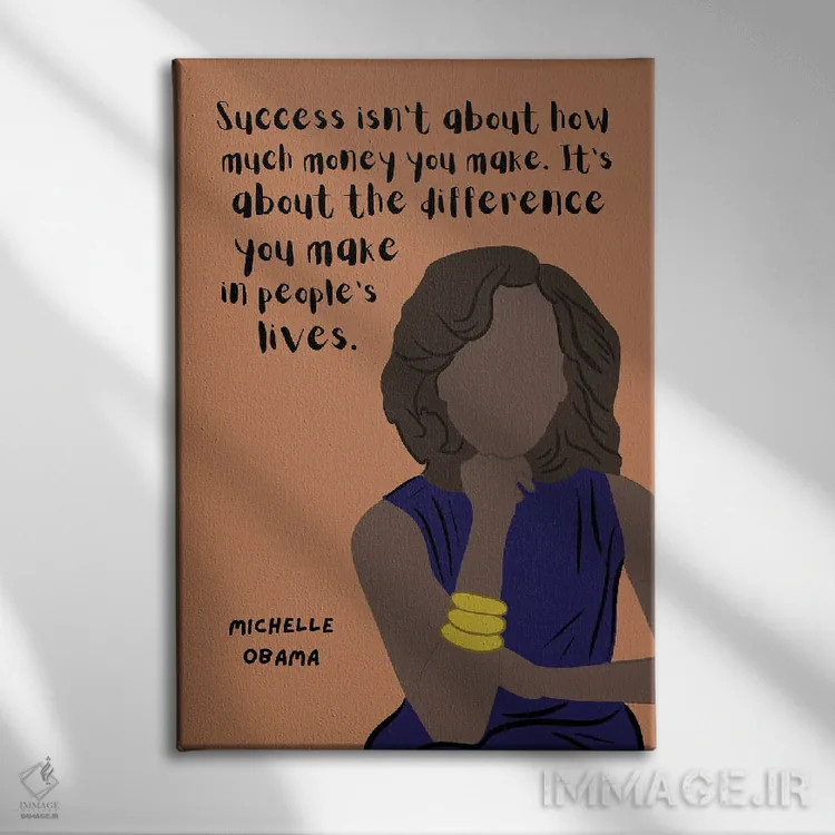 تابلو نقل قول میشل اوباما اثر برینی پرینتیبلز - نمای روبهرو روی دیوار