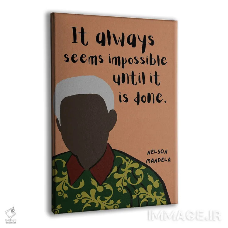تابلو نقل قول نلسون ماندلا اثر برینی پرینتیبلز - نمای پرسپکتیو محصول