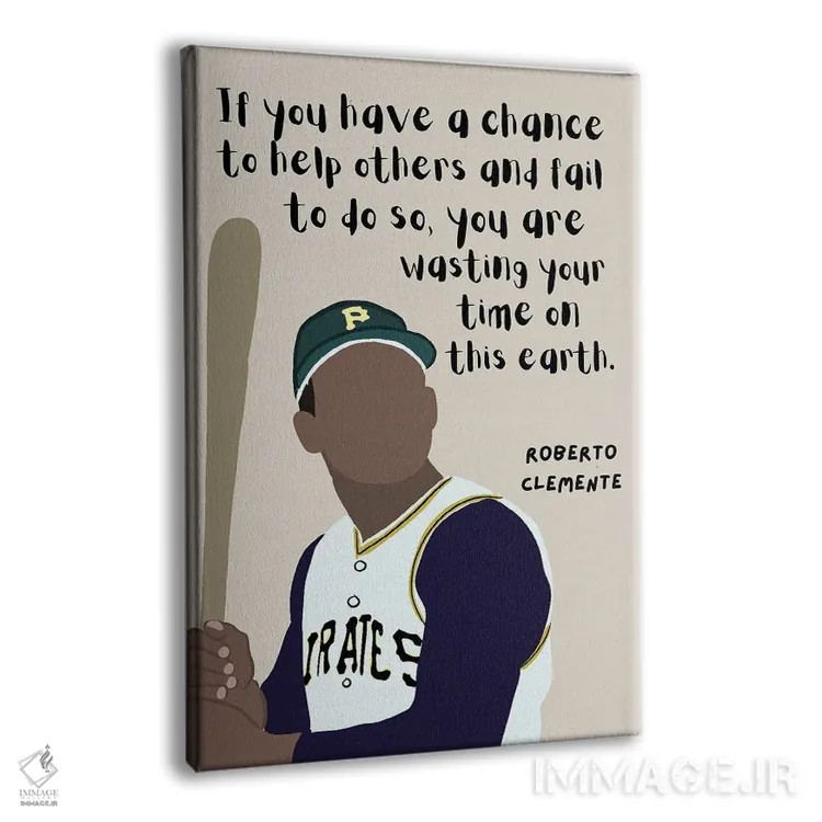 تابلو نقل قول کلمنته (روبرتو کلمنته، ورزشکار) اثر برینی پرینتیبلز - نمای پرسپکتیو محصول