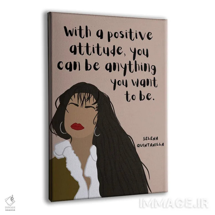 تابلو نقل قول سلنا کوئینتانیلا اثر برینی پرینتیبلز - نمای پرسپکتیو محصول