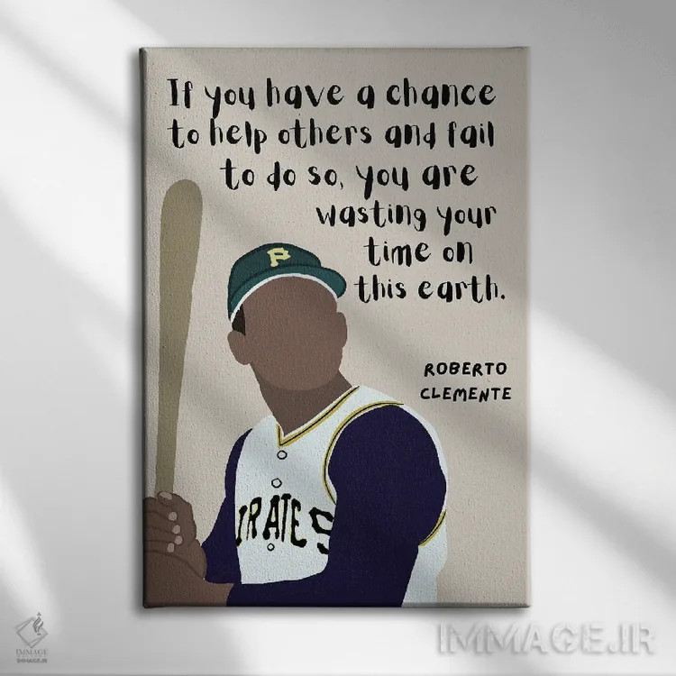 تابلو نقل قول کلمنته (روبرتو کلمنته، ورزشکار) اثر برینی پرینتیبلز - نمای روبهرو روی دیوار