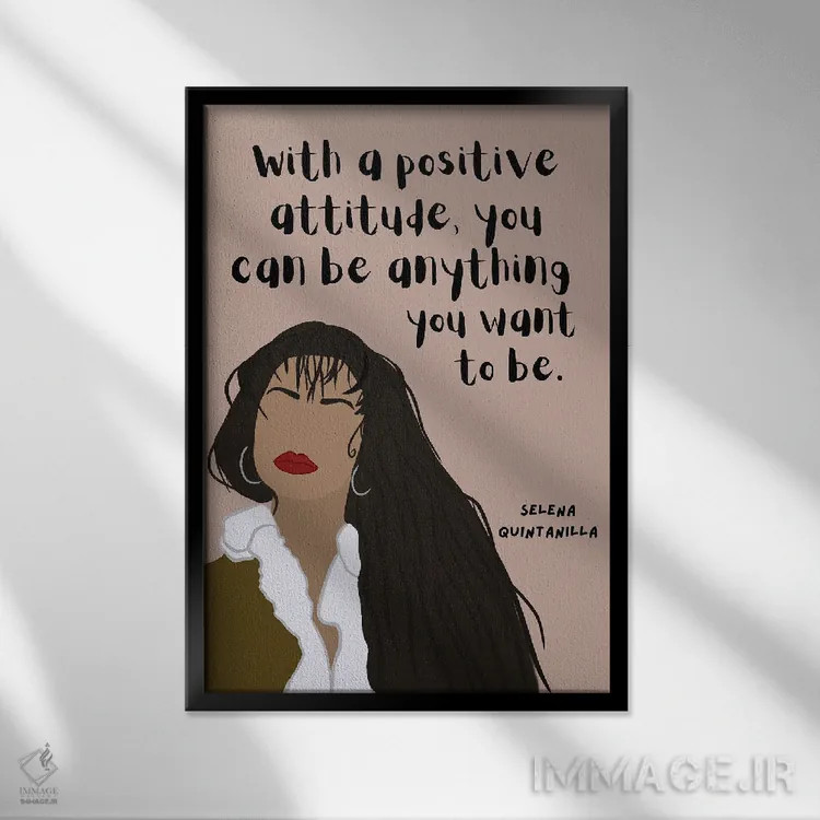 تابلو نقل قول سلنا کوئینتانیلا اثر برینی پرینتیبلز - نمای قابدار مشکی