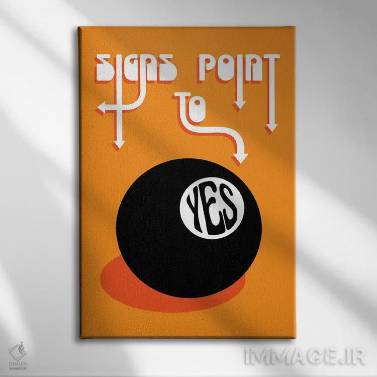 تابلو مدرن نشانه ها به بله اشاره دارند اثر دیزاینز سرکا ۷۸ - نمای روبهرو روی دیوار