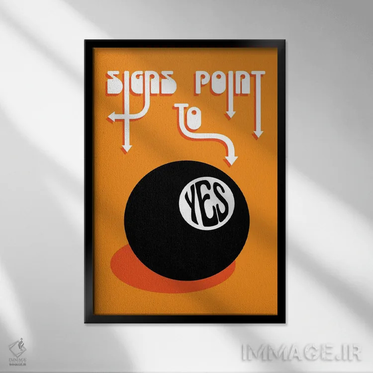 تابلو مدرن نشانه ها به بله اشاره دارند اثر دیزاینز سرکا ۷۸ - نمای قابدار مشکی