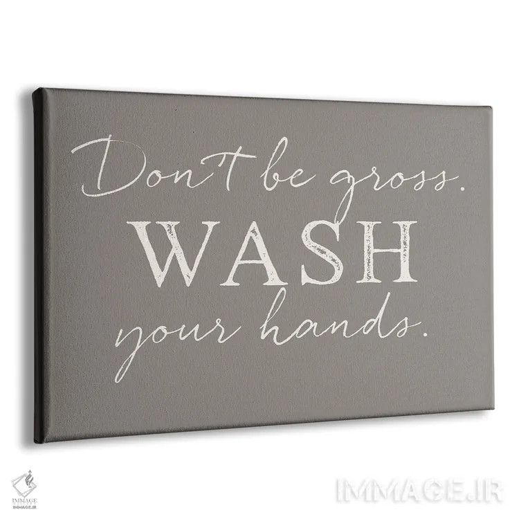 تابلو دکوراتیو "دستانت را بشوی" اثر گیگی لوئیز - نمای پرسپکتیو محصول