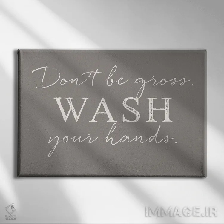 تابلو دکوراتیو "دستانت را بشوی" اثر گیگی لوئیز - نمای روبهرو روی دیوار