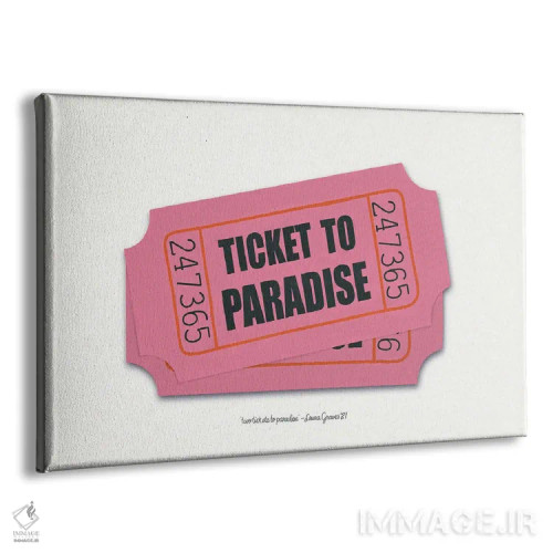 تابلو دکوراتیو دو بلیت به بهشت اثر لورا گریوز - نمای پرسپکتیو محصول