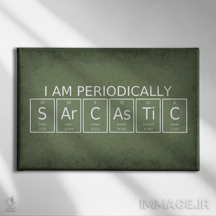 تابلو دکوراتیو من به صورت دوره ای طعنه زن هستم اثر گت یور نرد آن - نمای روبهرو روی دیوار