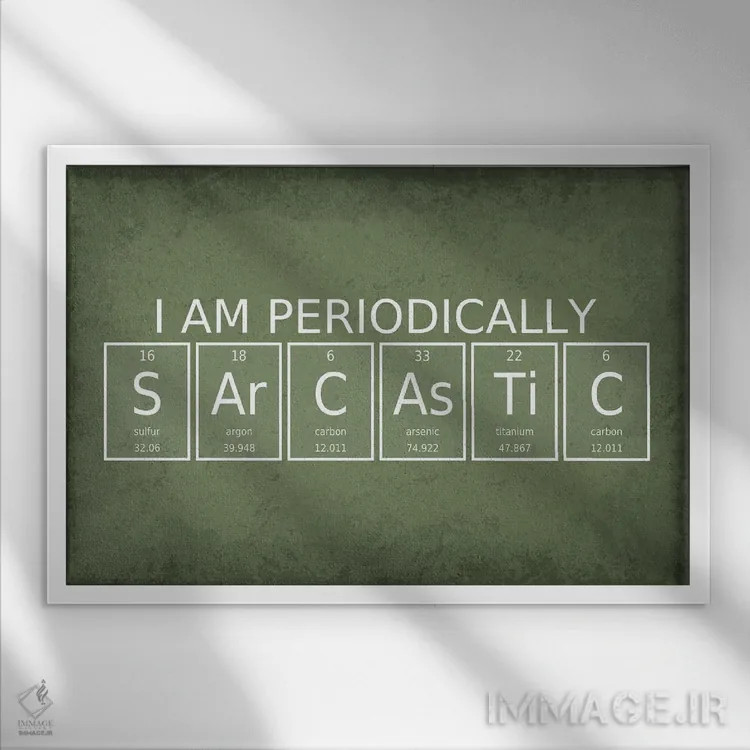 تابلو دکوراتیو من به صورت دوره ای طعنه زن هستم اثر گت یور نرد آن - نمای قابدار سفید