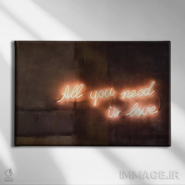تابلو دکوراتیو تمام چیزی که نیاز داری عشق است اثر هانی مون هتل - نمای روبهرو روی دیوار