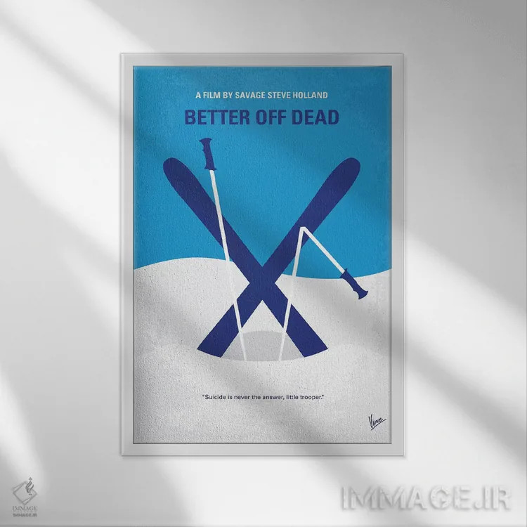 تابلو مینیمال پوستر مینیمال فیلم ترجیح می دهم مرده باشم اثر چانکونگ - نمای قابدار سفید