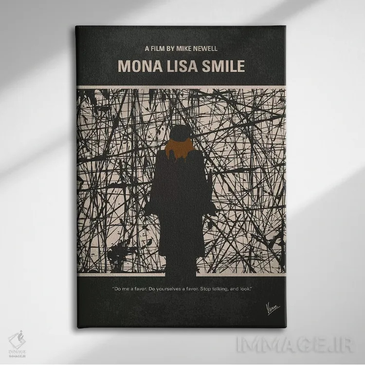 تابلو مینیمال پوستر مینیمال فیلم لبخند مونالیزا اثر چانکونگ - نمای روبهرو روی دیوار