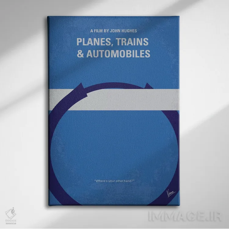 تابلو مینیمال Trains And Automobiles Minimal Movie Poster,پوستر مینیمال فیلم ه… اثر چانکونگ - نمای روبهرو روی دیوار