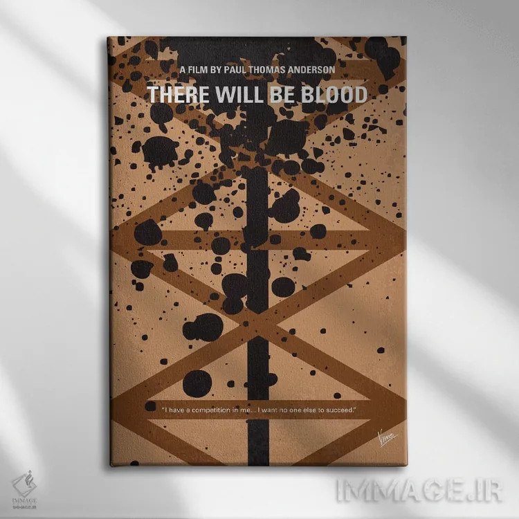 تابلو مینیمال پوستر مینیمال فیلم خون به پا خواهد شد اثر چانکونگ - نمای روبهرو روی دیوار