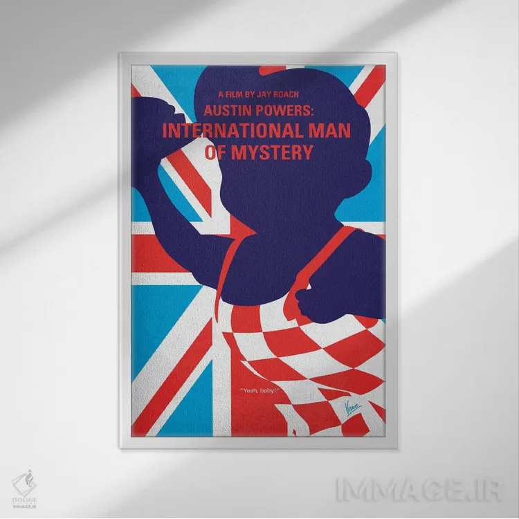 تابلو مینیمال پوستر مینیمال فیلم آستین پاورز: مرد بین المللی رمز و راز اثر چانکونگ - نمای قابدار سفید