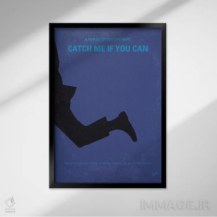 تابلو مینیمال پوستر مینیمال اگر می تونی منو بگیر اثر چانکونگ - نمای قابدار مشکی