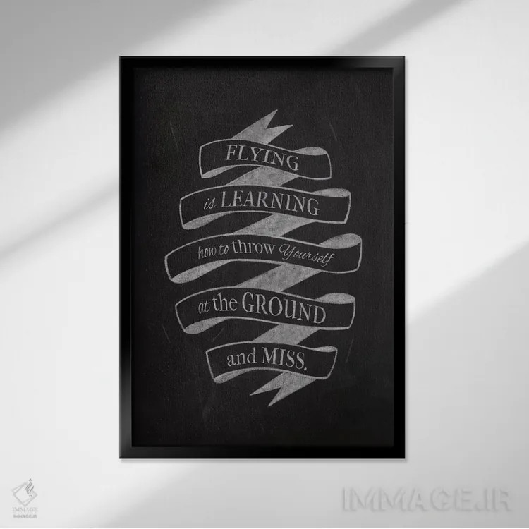 تابلو دکوراتیو پرواز کردن یعنی آموختن اثر فایو بای فایو کالکتیو - نمای قابدار مشکی