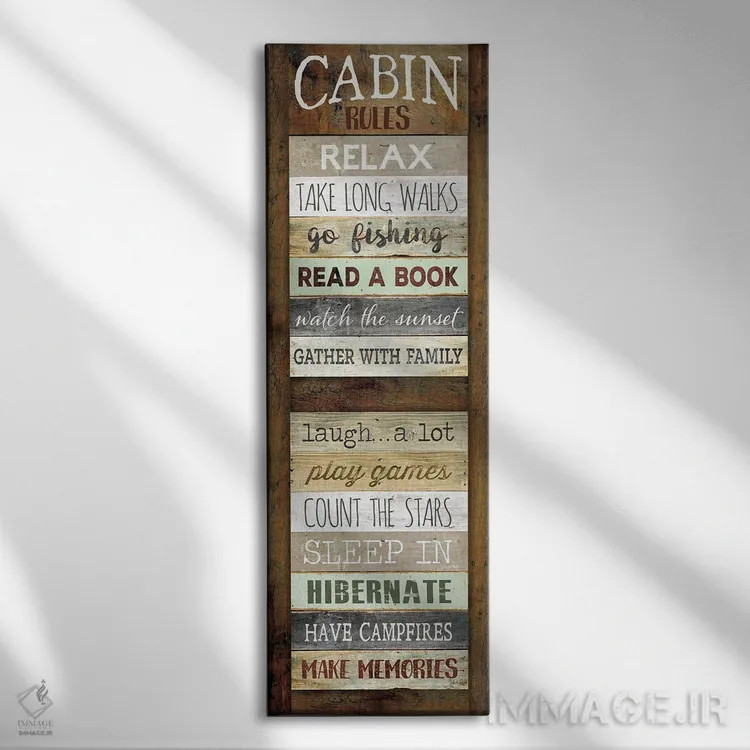 تابلو دکوراتیو قوانین کلبه اثر مارلا ری - نمای روبهرو روی دیوار