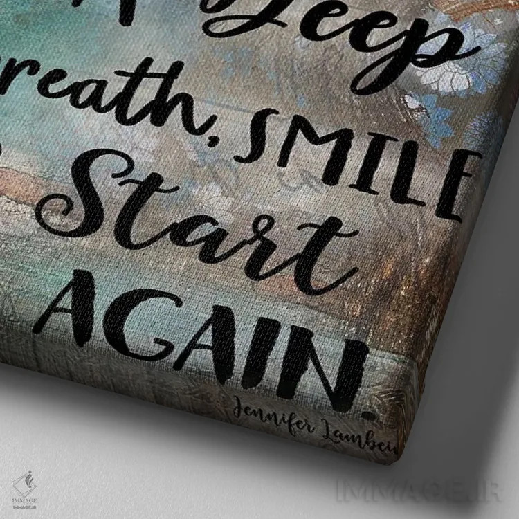 تابلو دکوراتیو هر روز یک شروع تازه است اثر جنیفر لمباین - نمای نزدیک بافت بوم