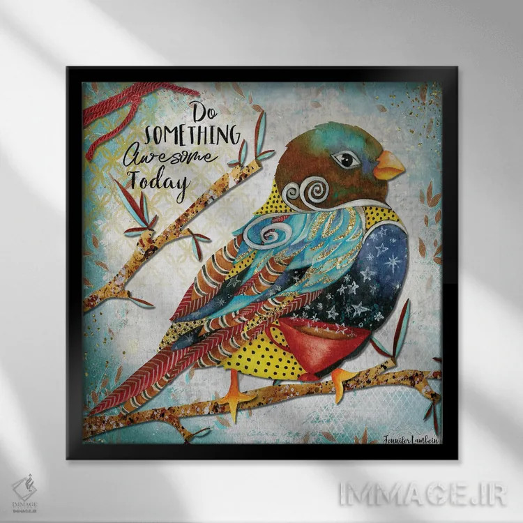 تابلو دکوراتیو امروز کار فوق العاده ای انجام بده اثر جنیفر لمباین - نمای قابدار مشکی